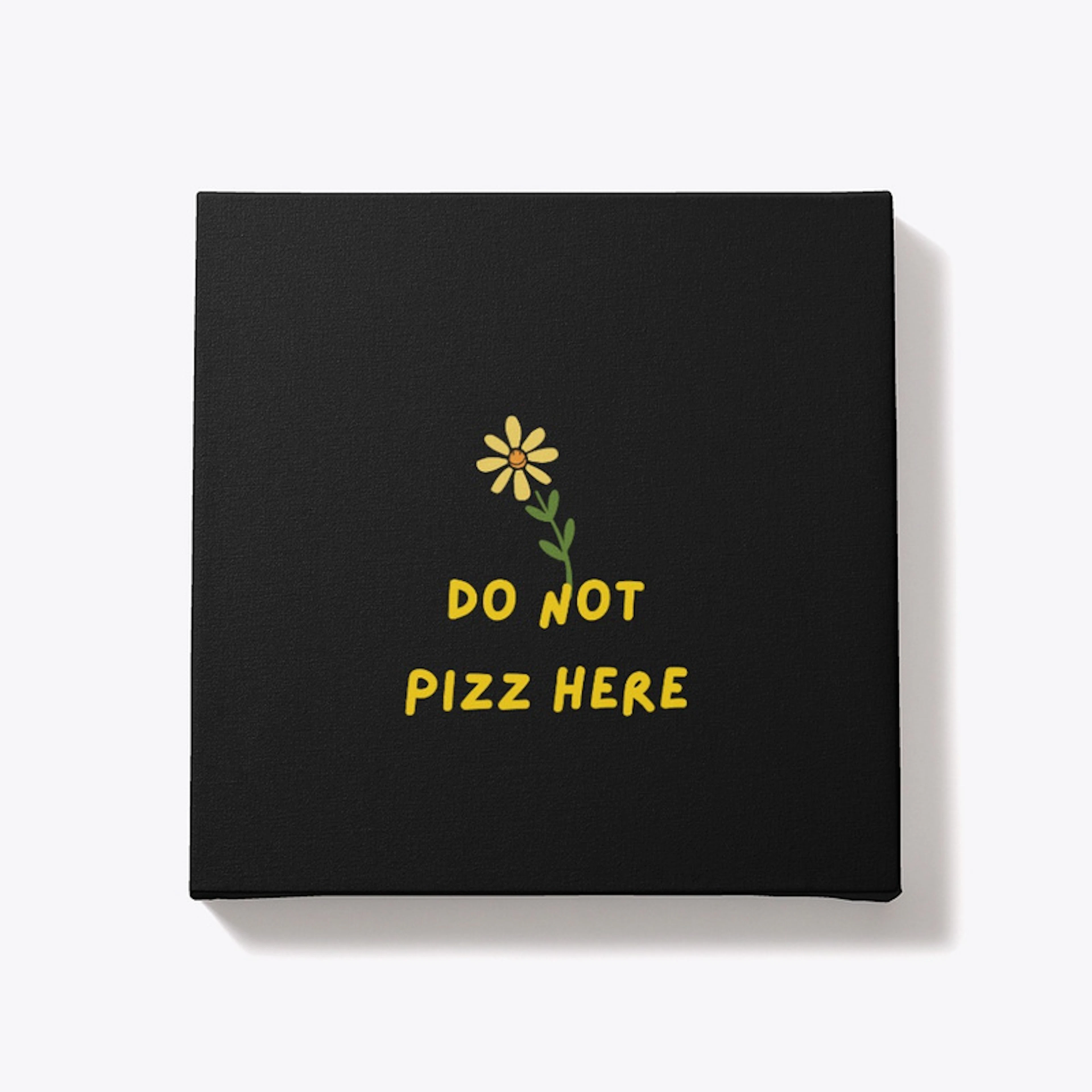 do not pizz